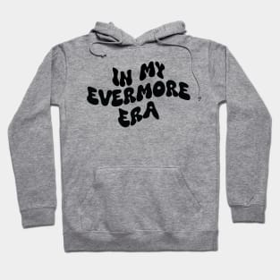 In My Evermore Era Hoodie